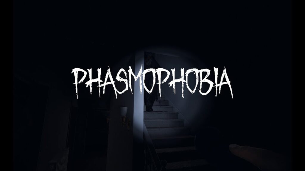 Phasmophobia