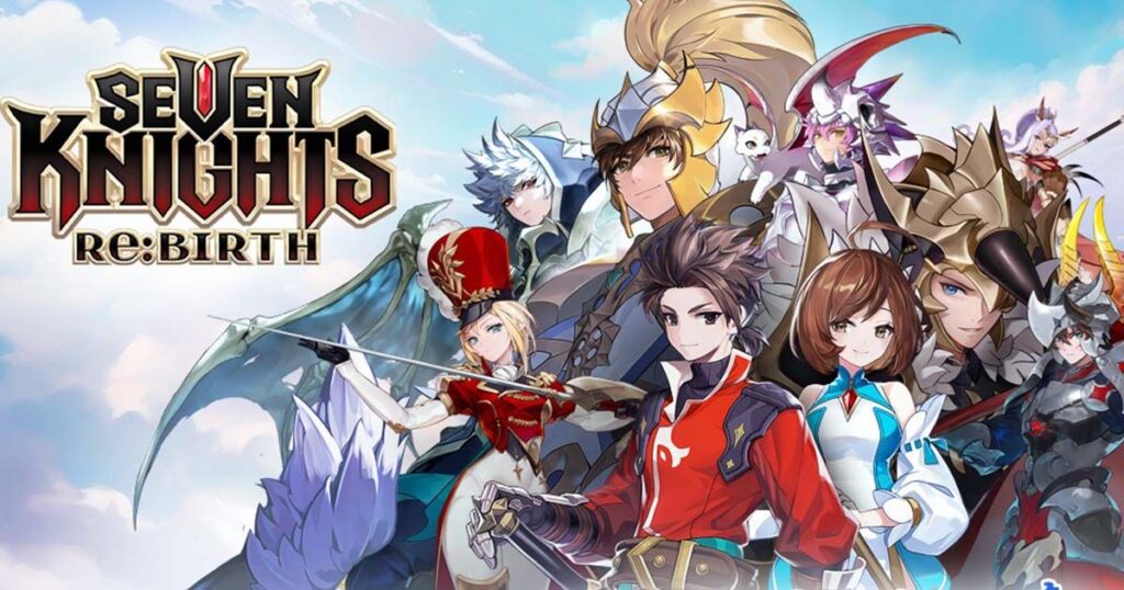 รีวิวเกม Seven Knights Re BIRTH
